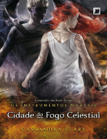 Cidade do fogo celestial - Vol. 6 - Cassandra Clare.pdf